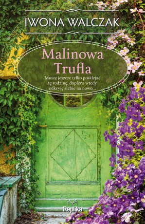 Malinowa trufla - Iwona Walczak [KSIĄŻKA]