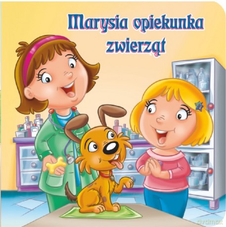 Marysia. Opiekunka zwierząt - Ernest Błędowski [KSIĄŻKA]