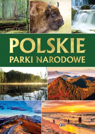 Polskie Parki Narodowe [KSIĄŻKA]