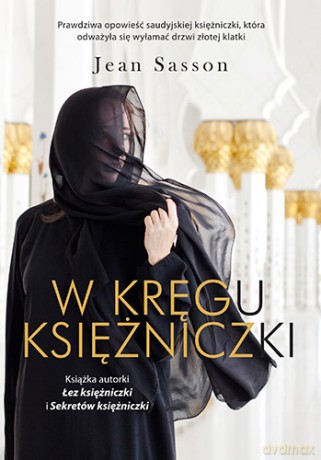 W kręgu księżniczki (pocket) - Jean Sasson [KSIĄŻKA]