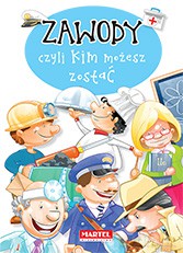Zawody czyli kim możesz zostać - Agnieszka Nożyńska-Demianiuk [KSIĄŻKA]