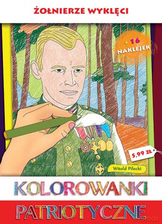 Żołnierze wyklęci. Kolorowanki patriotyczne - Natalia Ginalska [KSIĄŻKA]