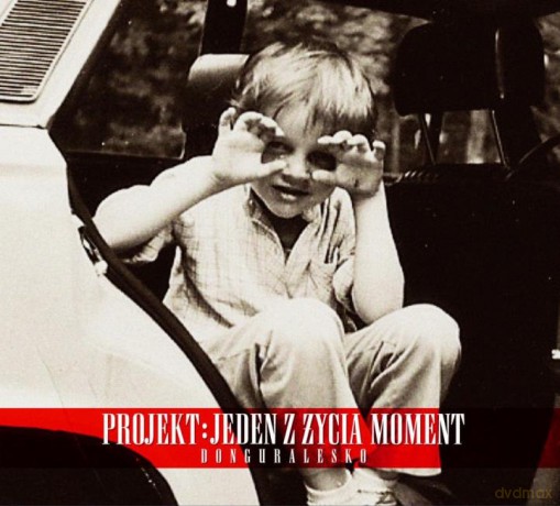 Donguralesko: Projekt: Jeden z Życia Moment [CD]
