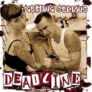 Deadline: Getting Serious [CD]