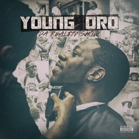 Young Dro: Da Reality Show [CD]