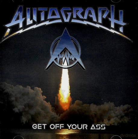 Autograph: Get Off Your Ass [CD]