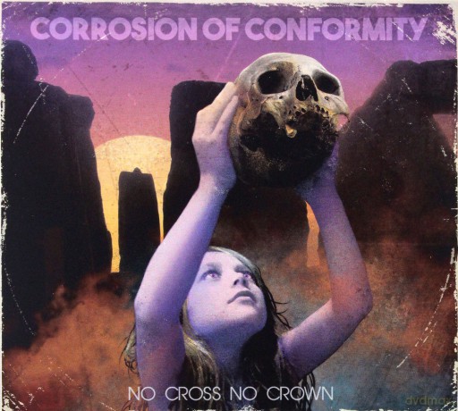 Corrosion Of Conformity: No Cross No Crown (digipack) [CD]