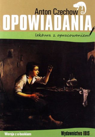 Opowiadania. Lektura z opracowaniem - Anton Czechow [KSIĄŻKA]