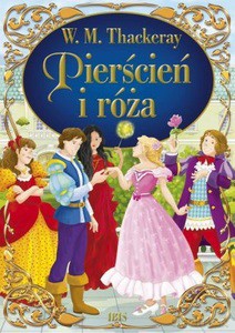 Pierścień i róża - William Makepeace Thackeray [KSIĄŻKA]