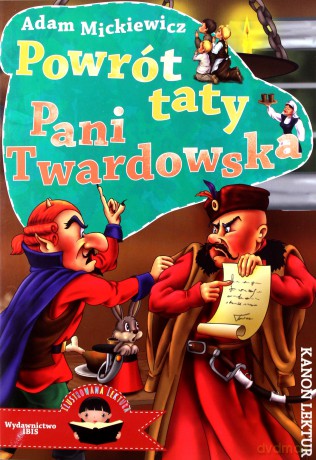 Powrót taty, Pani Twardowska - Adam Mickiewicz [KSIĄŻKA]