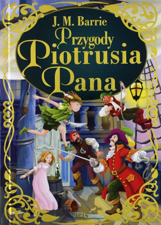Przygody Piotrusia Pana - J. M. Barrie [KSIĄŻKA]