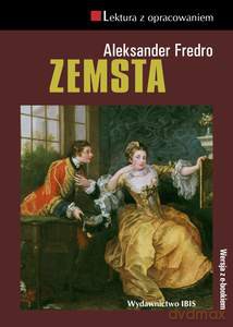 Zemsta. Lektura z opracowaniem - Aleksander Fredro [KSIĄŻKA]