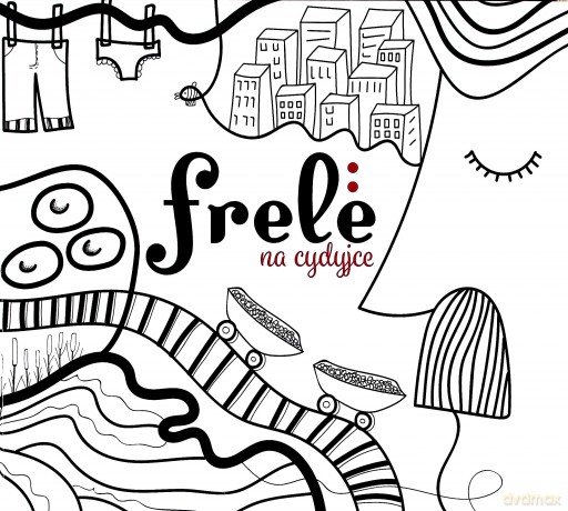 Frele: Na Cydyjce [CD]
