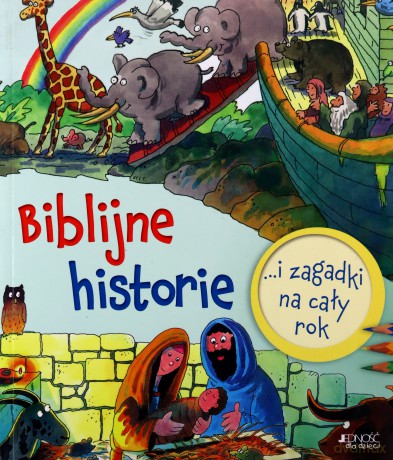 Biblijne historie i zagadki na cały rok - Ann Sally Wright [KSIĄŻKA]