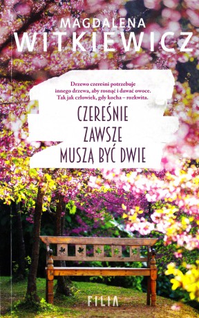 Czereśnie zawsze muszą być dwie (pocket) - Magdalena Witkiewicz [KSIĄŻKA]