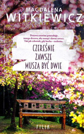 Czereśnie zawsze muszą być dwie (pocket) - Magdalena Witkiewicz [KSIĄŻKA]