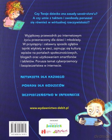 Dzieci w sieci czyli dobre maniery w internecie - Zofia Staniszewska [KSIĄŻKA]