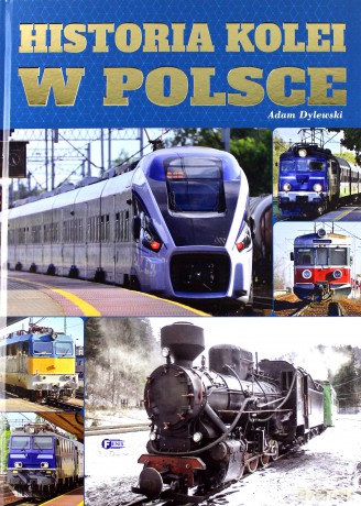 Historia kolei w Polsce [KSIĄŻKA]