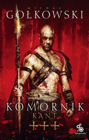 Kant komornik (Tom 3) - Michał Gołkowski [KSIĄŻKA]