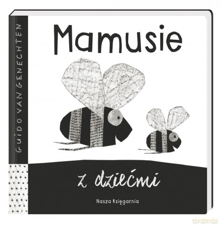 Mamusie z dziećmi - Guido Van Genechten [KSIĄŻKA]