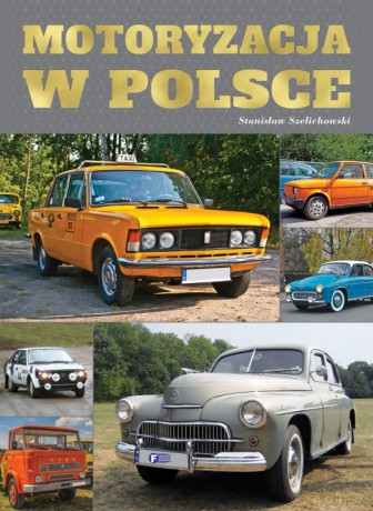 Motoryzacja w Polsce [KSIĄŻKA]