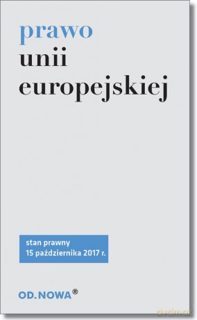 Prawo Unii Europejskiej 10.2017 [KSIĄŻKA]