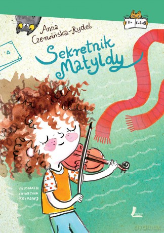 Sekretnik Matyldy - Anna Czerwińska-Rydel [KSIĄŻKA]