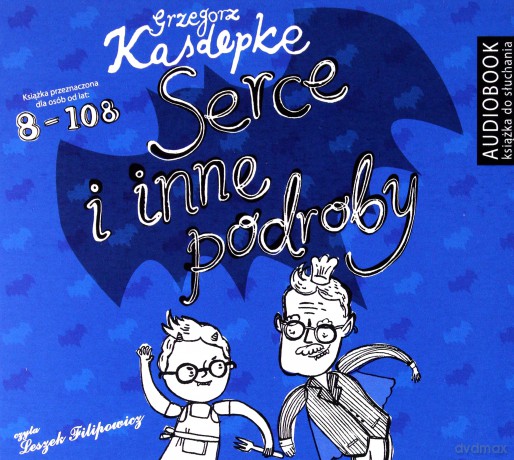 Serce i inne podroby - Grzegorz Kasdepke [AUDIOBOOK]