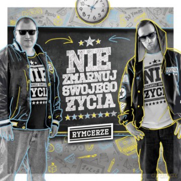 Rymcerze: Nie Zmarnuj Swojego Życia [CD]