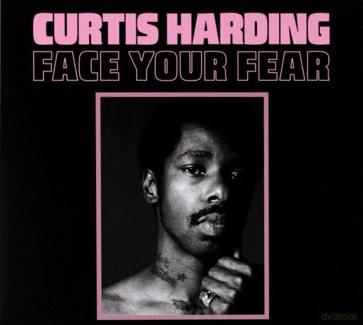 Curtis Harding: Face Your Fear [CD]