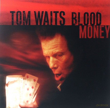 Tom Waits: Blood Money (Remastered) [Winyl]