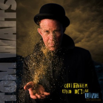 Tom Waits: Glitter And Doom Live (Remastered) [2xWinyl]