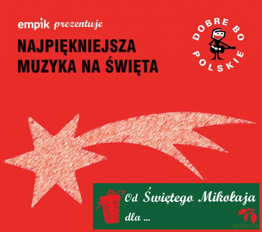 Dobre Bo Polskie - Najpiękniejsza Muzyka Na Święta [CD]
