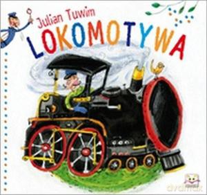 Lokomotywa - Julian Tuwim - Julian Tuwim [KSIĄŻKA]