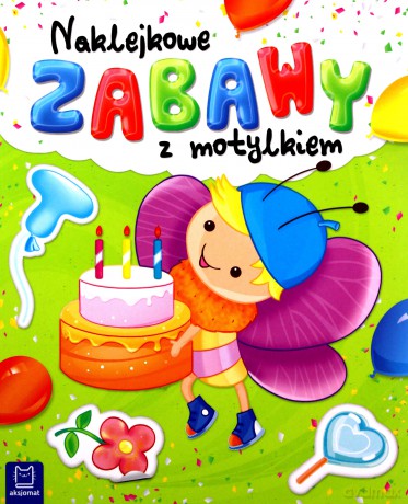 Naklejkowe zabawy z motylkiem [KSIĄŻKA]