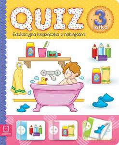 Quiz 3-latka. Edukacyjna książeczka z naklejkami [KSIĄŻKA]