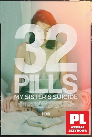32 Pills: My Sister's Suicide [DVD]