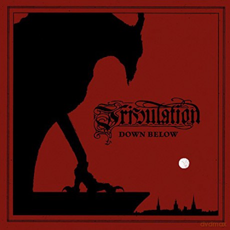 Tribulation: Down Below [CD]