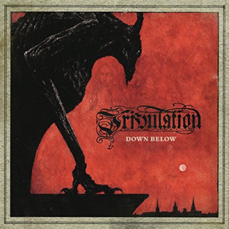 Tribulation: Down Below [CD]