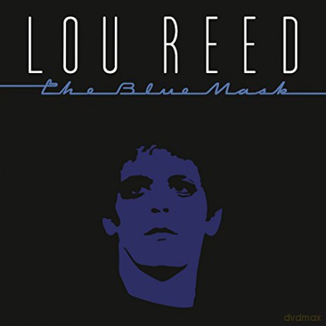 Lou Reed: The Blue Mask [Winyl]