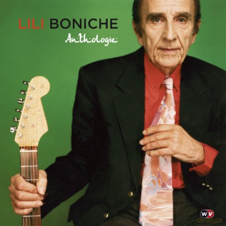 Lili Boniche: Anthologie [CD]