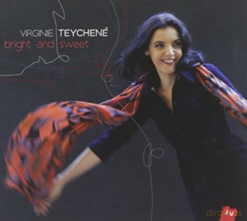 Virginie Teychene: Bright And Sweet (digipack) [CD]