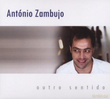 Antonio Zambujo: Outro Sentido (digipack) [CD]