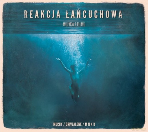Muchy Drivealone Mnkr: Reakcja Łańcuchowa [CD]