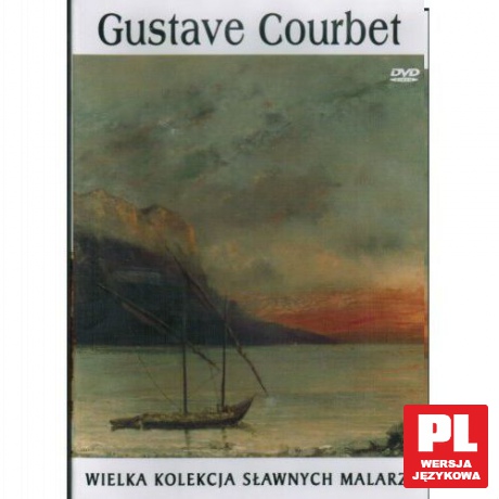 Gustave Courbet. Wielka kolekcja sławnych malarzy [DVD]