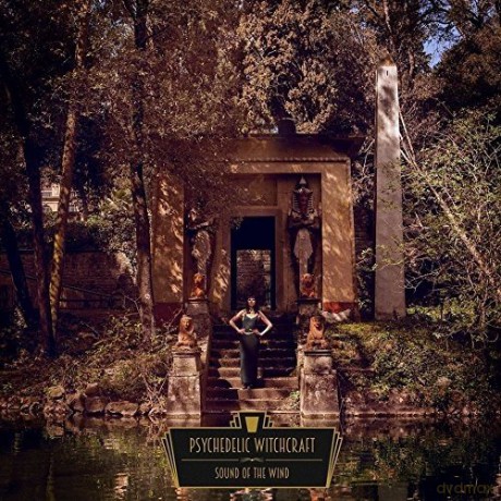 Psychedelic Witchcraft: Sound Of The Wind (Limited Edition) (digipack) [CD]
