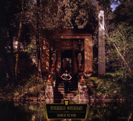 Psychedelic Witchcraft: Sound Of The Wind (Limited Edition) (digipack) [CD]
