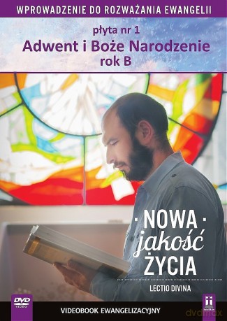 Nowa Jakość Życia. Filmowe wprowadzenie do Ewangelii. Rok B. [DVD]