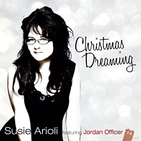 Susie Arioli: Christmas Dreaming (digipack) [CD]