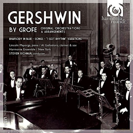 Gershwin By Grofe: Harmonie Ensemble New York [CD]